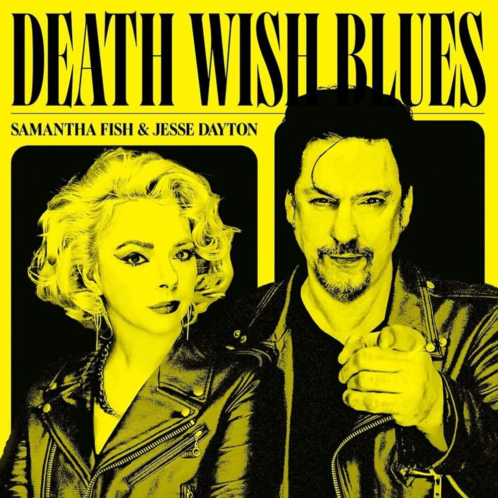 Samantha Fish/Jesse Dayton - Death Wish Blues  CD